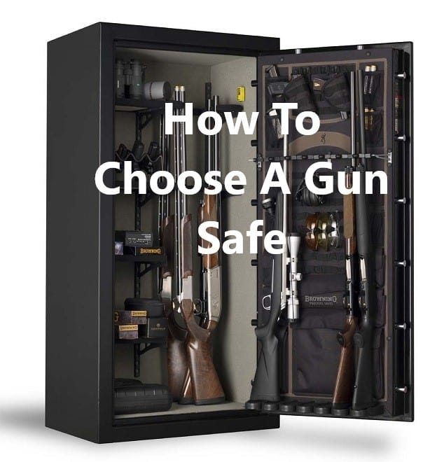 How To Choose A Gun Safe